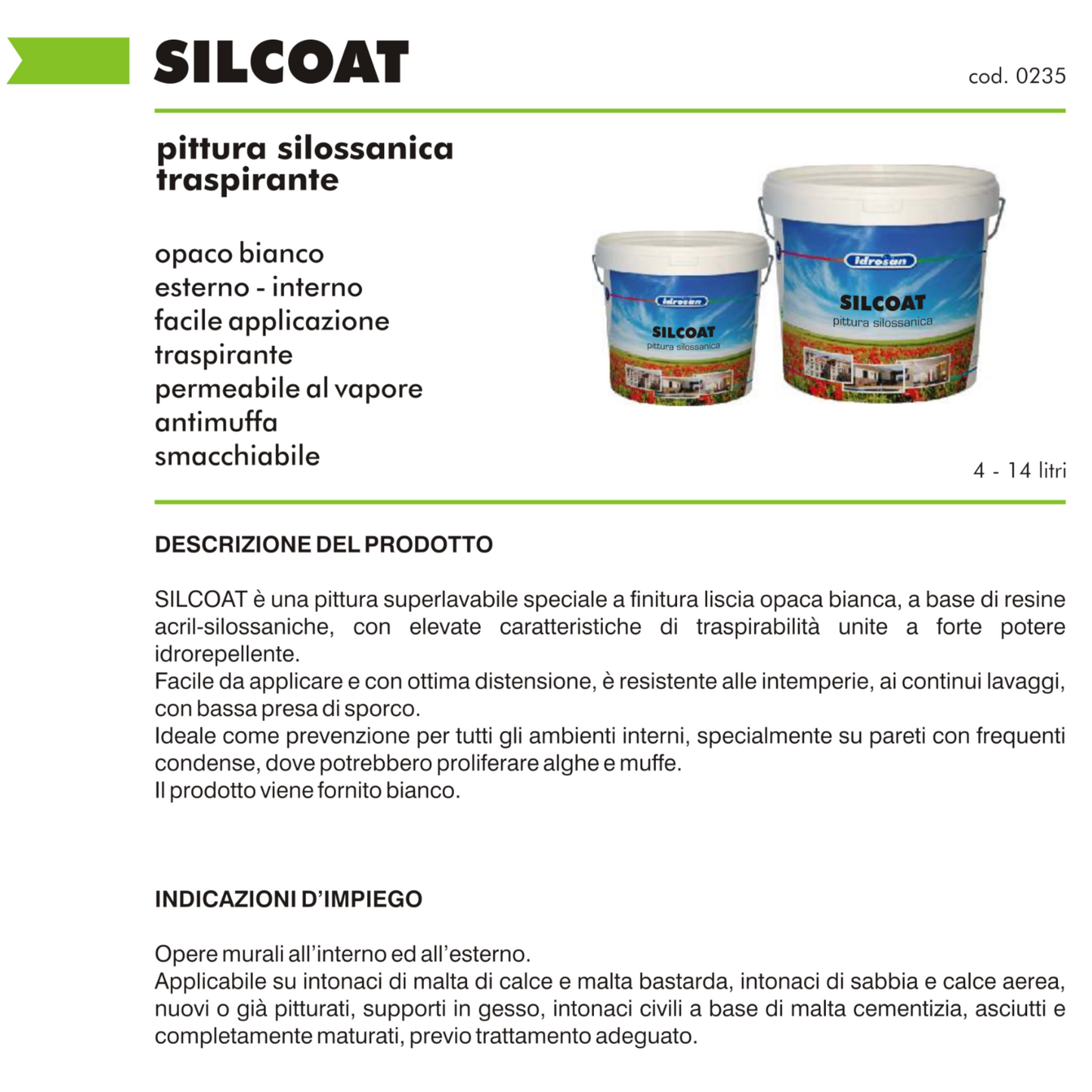 Pittura Silossanica SILCOAT Traspirante Idrorepellente Antimuffa Facciate I.D