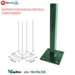 Supporto con Piastra Palo Border Verde 10x10x125 Base Fissaggio Recinzione VBS