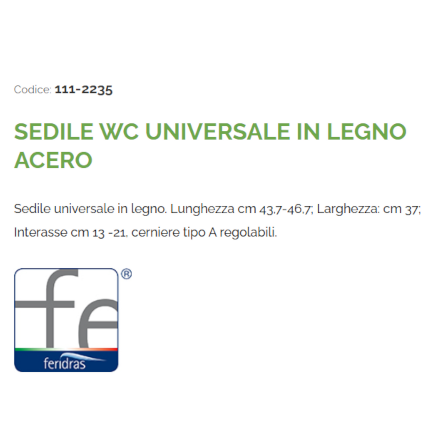 Sedile WC Universale in Legno Acero Cerniere Regolabili Copriwater Tavoletta D.X
