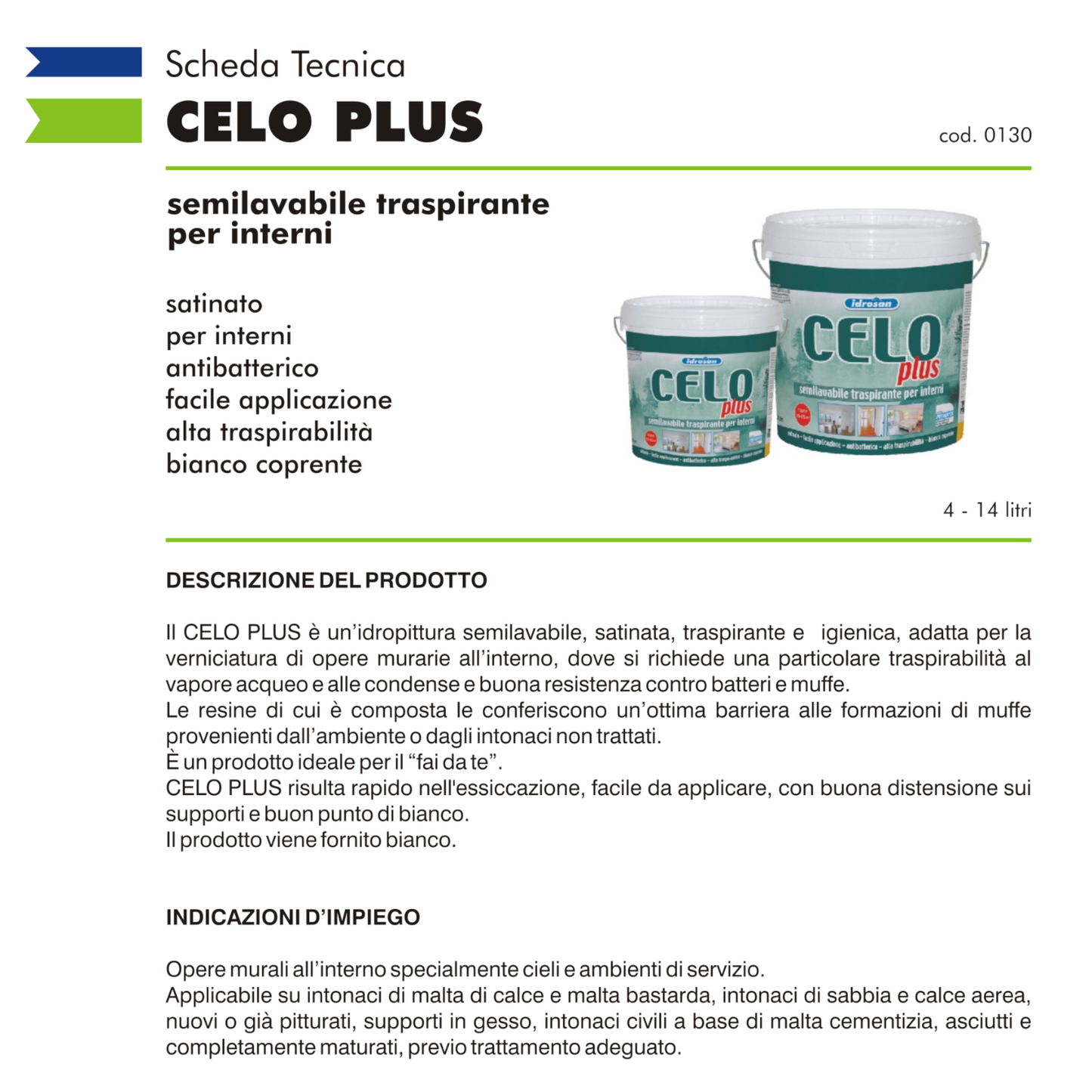 Pittura Bianca Per Interni Antibatterica Semi Lavabile Coprente Satinato I.D