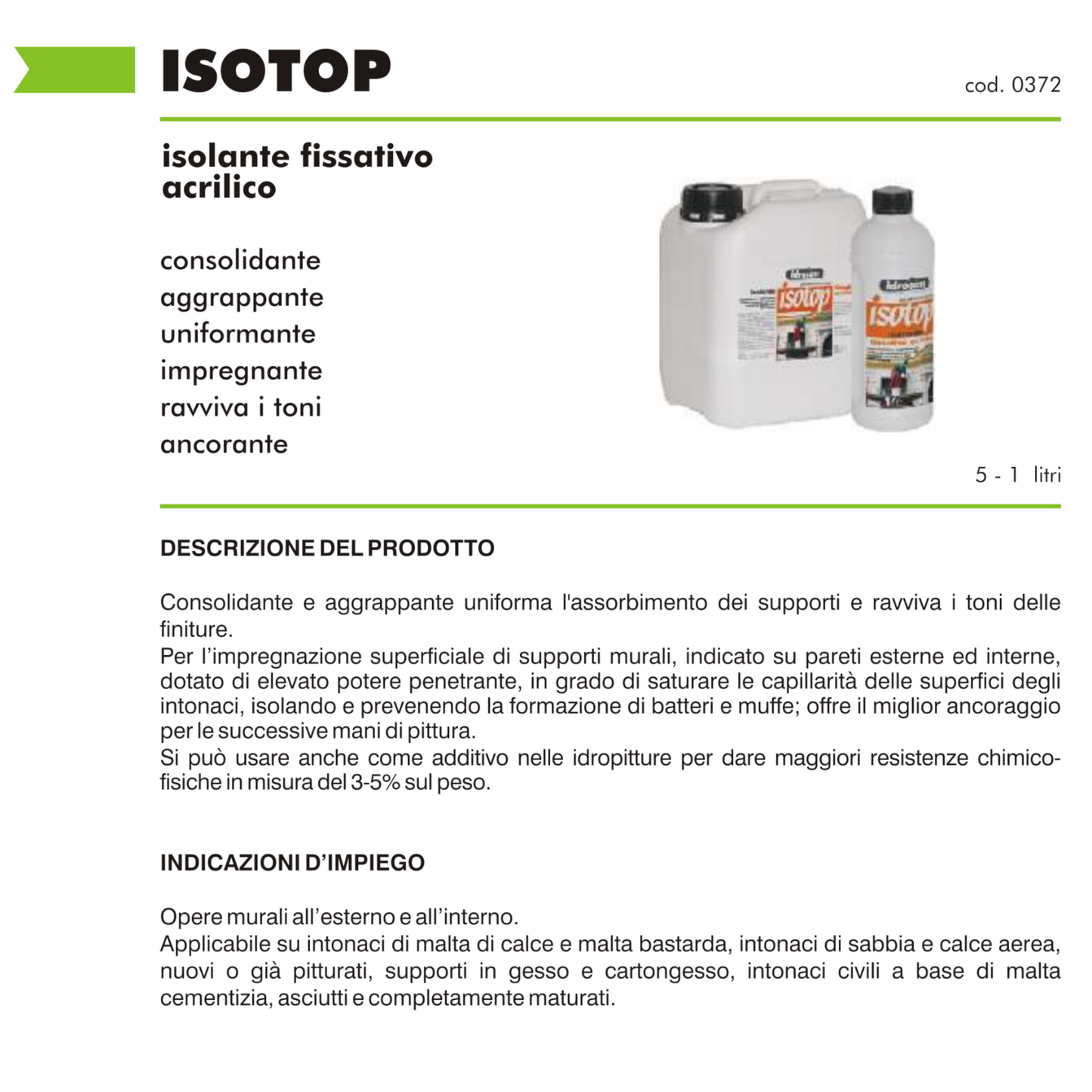 PRIMER Fissativo Acrilico Alta Penetrazione Consolidante 5 14 L Aggrappante I.D
