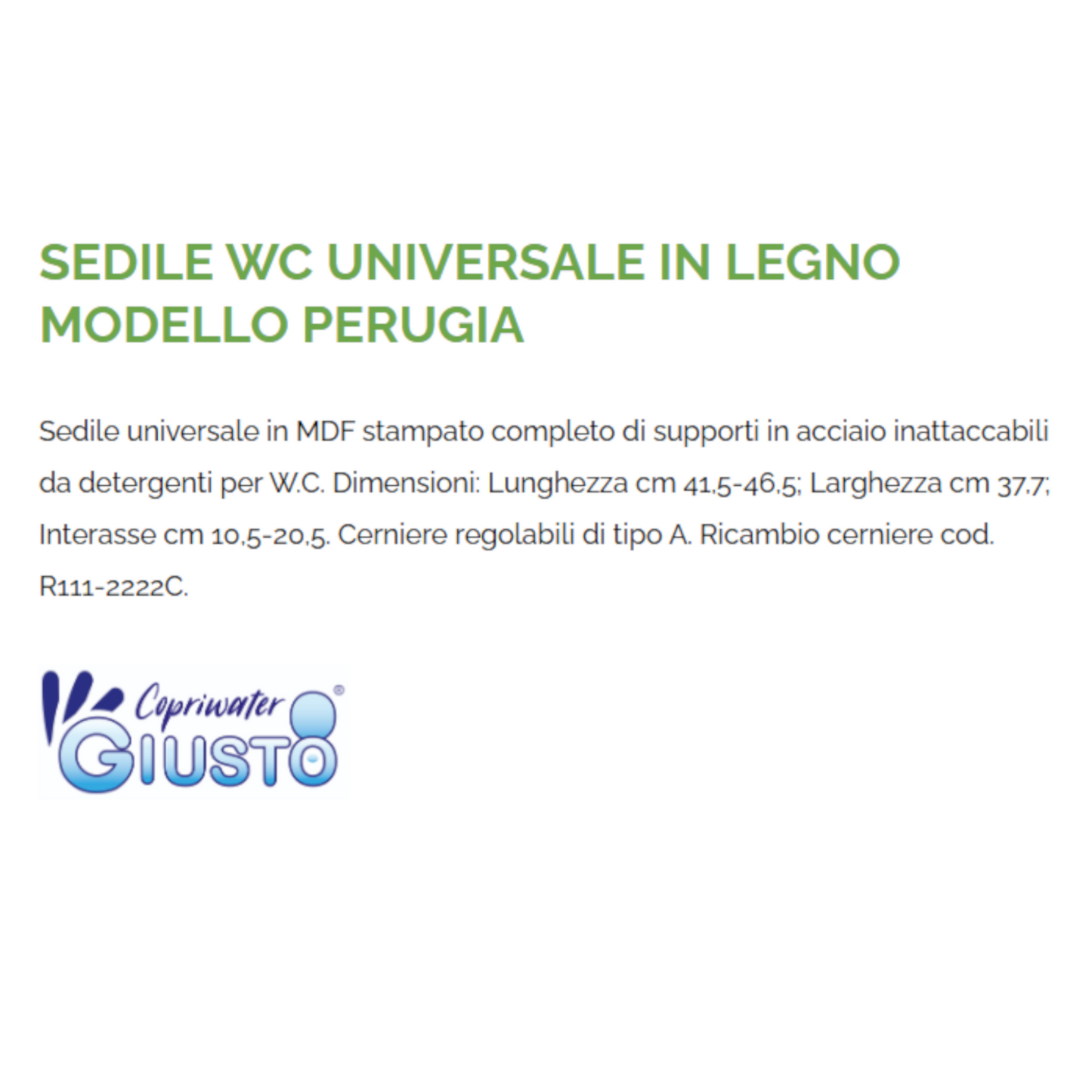 Sedile WC Universale in Legno MDF CopriWater Cerniere Acciaio Regolabili D.X