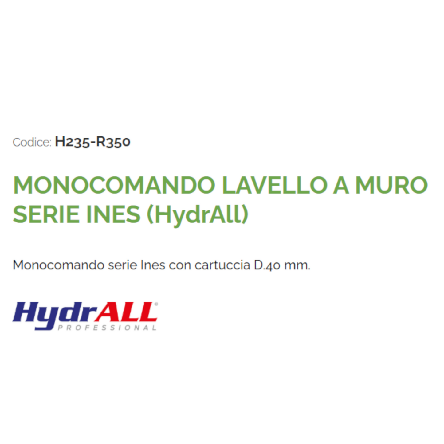 Rubinetto Cucina a Muro HydrAll Ines Monocomando Cromato Miscelatore Lavello D.X