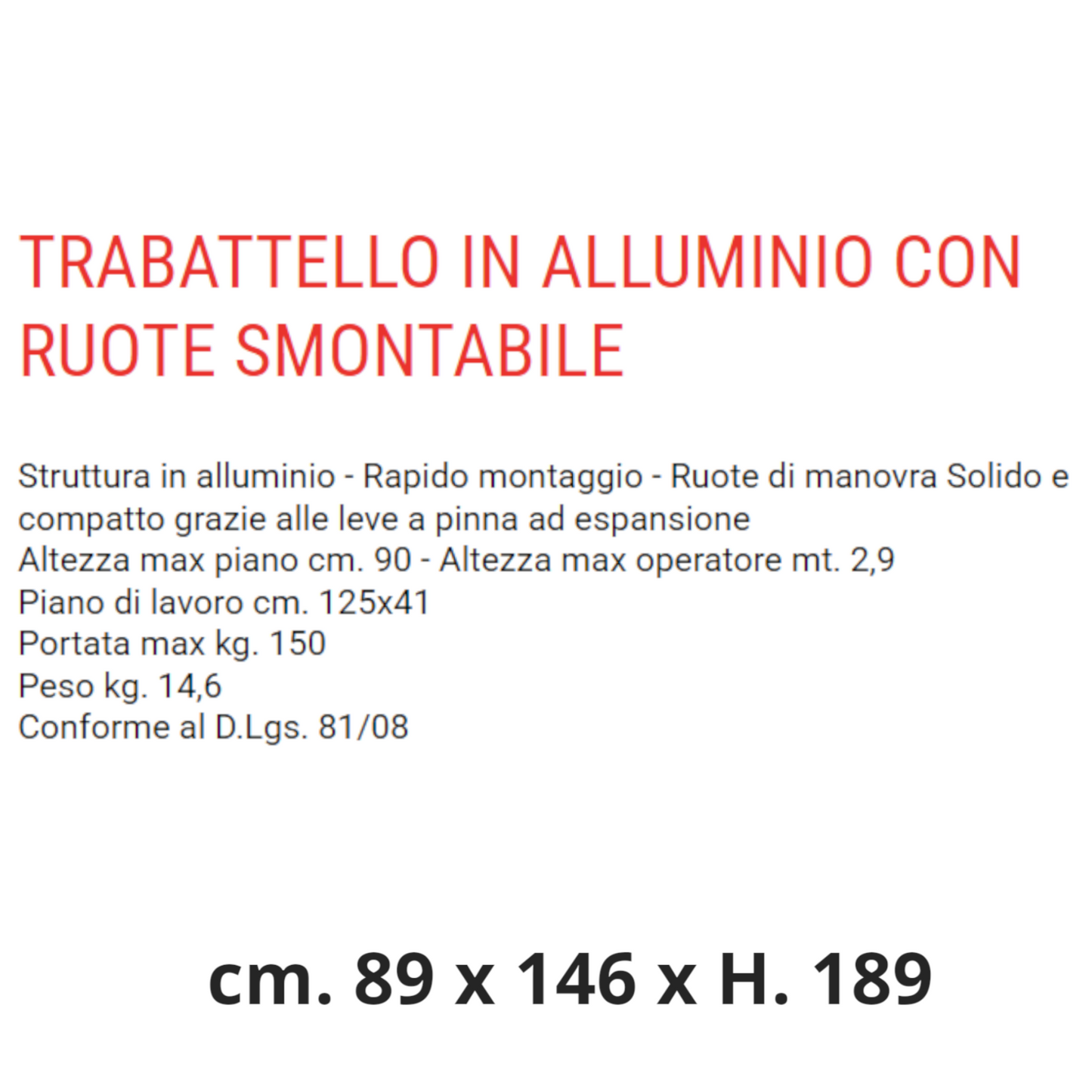 Trabattello Alluminio Smontabile con Ruote H 2,9 M Piattaforma 125x41cm 15Kg VBS