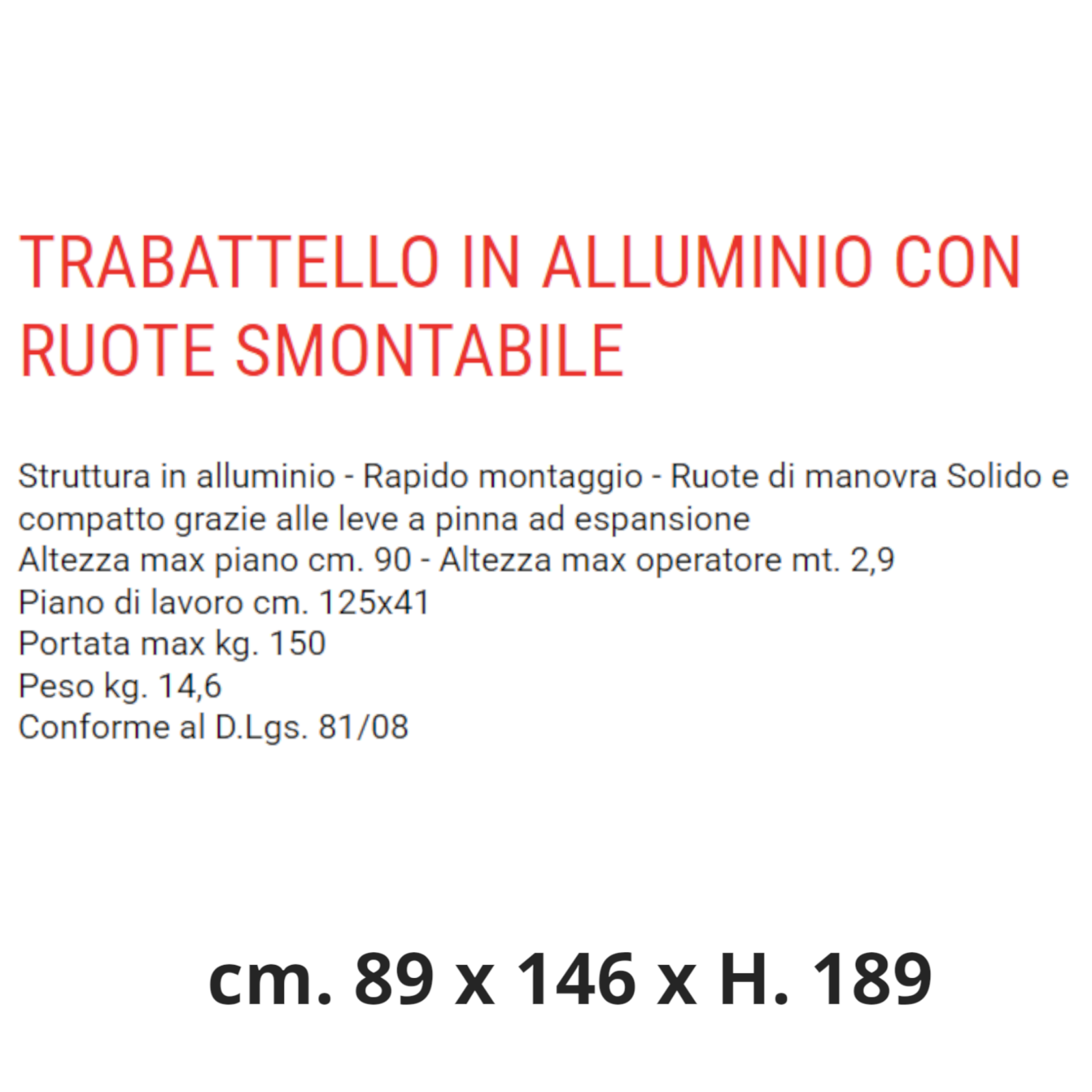 Trabattello Alluminio Smontabile con Ruote H 2,9 M Piattaforma 125x41cm 15Kg VBS