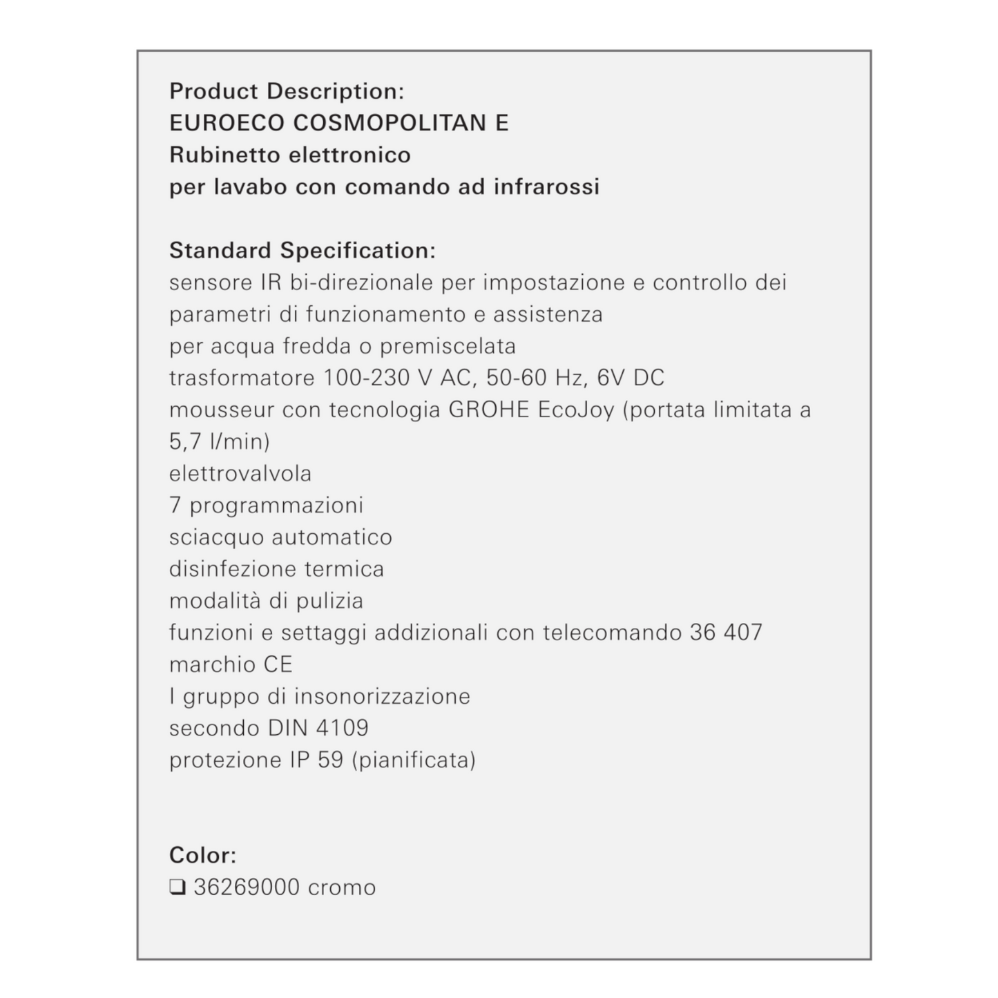 Rubinetto Elettrico a Infrarossi Automatico GROHE Per Lavabo Elettronico IR D.X
