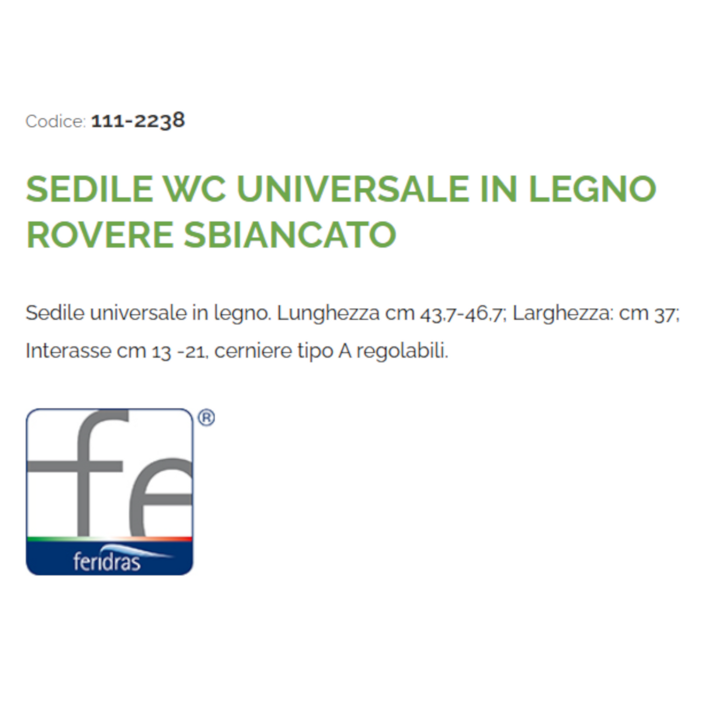 Sedile WC Universale Legno Rovere Sbiancato Cerniere Regolabili Copriwater D.X