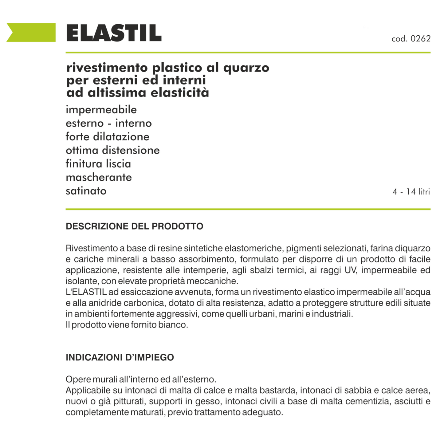 Rivestimento Elastomerico Quarzo Bianco ELASTIL Pittura Anticrepe Facciate I.D