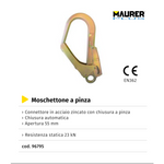 Moschettone a Pinza MAURER Acciaio Zincato 23kN EN362 Chiusura Automatica VBS