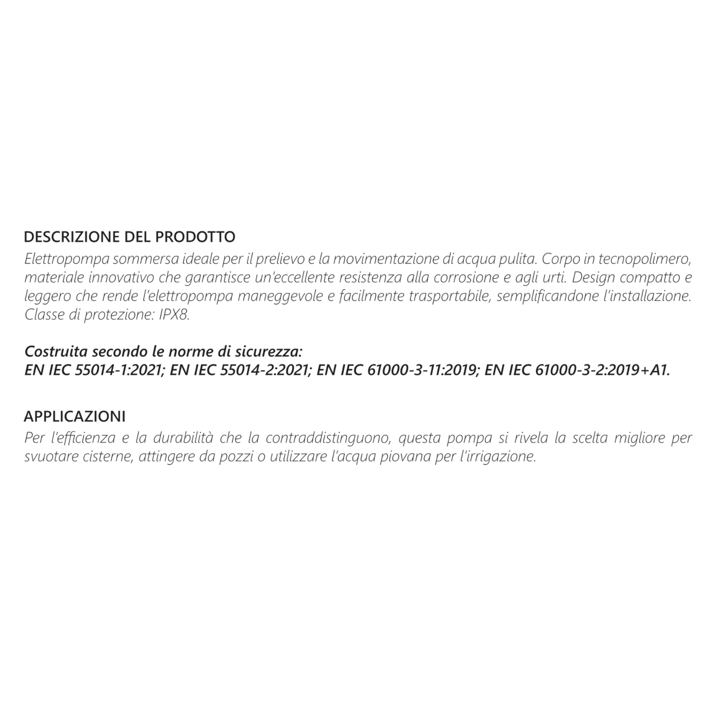 Elettropompa Sommersa Acque Chiare IKARO in Tecnopolimero IPX8 400W D.X