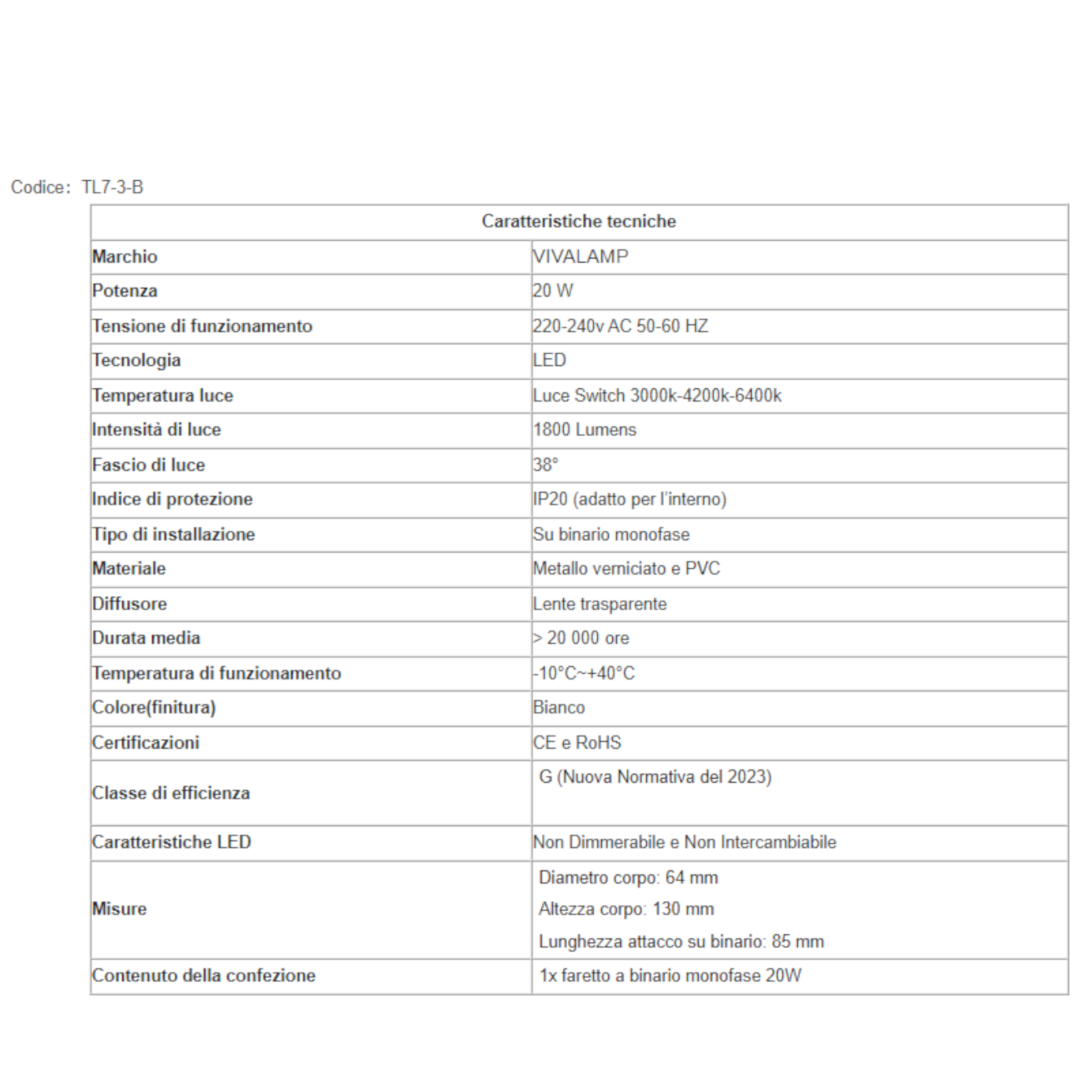 Faretto LED Binario Bianco Monofase 20W 1800lm CCT 3000K 4200K 6400K Negozio V.L