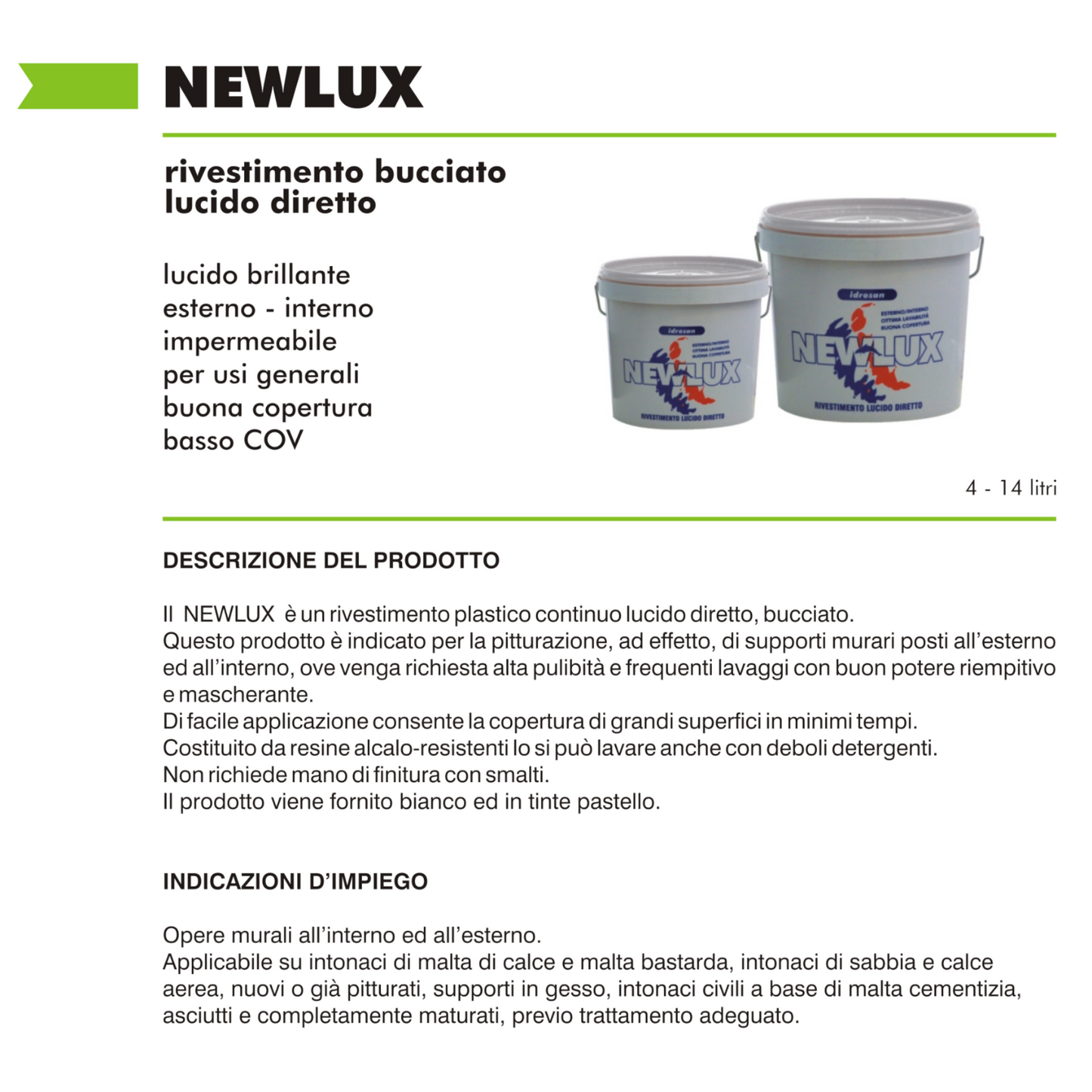 Rivestimento Plastico Bucciato Lucido NEWLUX Pittura Lavabile Impermeabile I.D