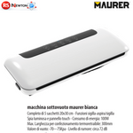 MACCHINA SOTTOVUOTO 30CM SIGILLA ASPIRA AUTOMATICA MAURER 100W +5 SACCHETTI VBS