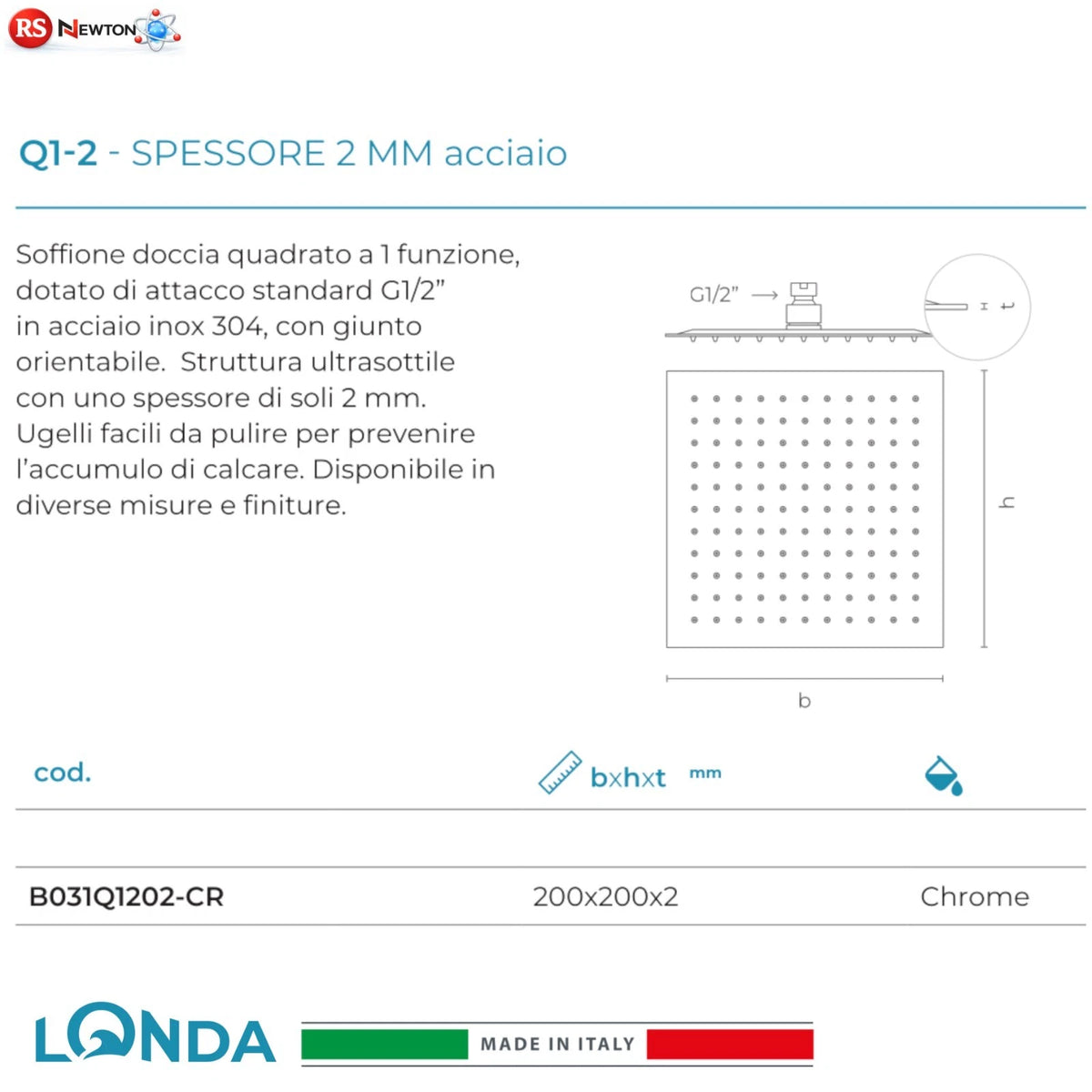 Soffione Doccia Quadrato LONDA 200x200 Acciaio Inox 304 Ultra sottile 2mm G1/2